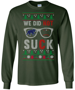 We Did Not Suck Christmas Sweater, Long Sleeve