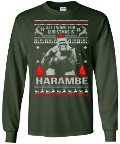 All I Want For Christmas Is Harambe Sweater, Long Sleeve