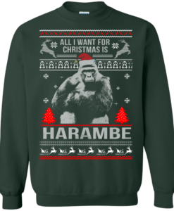 All I Want For Christmas Is Harambe Sweater, Long Sleeve