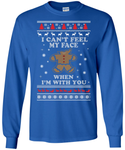 Gingerbread Christmas Sweater - I Can't Feel My Face Shirt