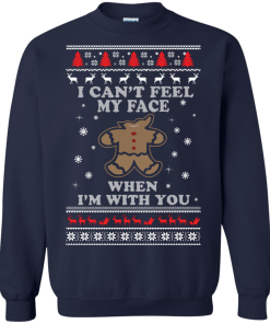 Gingerbread Christmas Sweater - I Can't Feel My Face Shirt