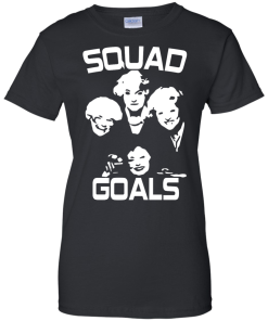 The Golden Girls: Squad Goals T-Shirt