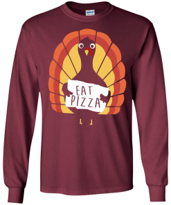Eat Pizza - Thanksgiving Funny Turkey Pizza T Shirt