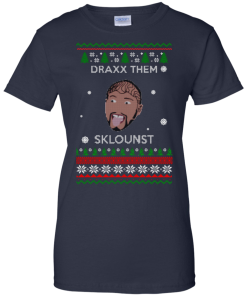 Draxx Them Sklounst Christmas Sweater, T-Shirt, Hoodies