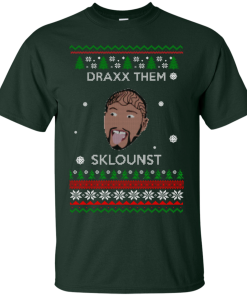 Draxx Them Sklounst Christmas Sweater, T-Shirt, Hoodies