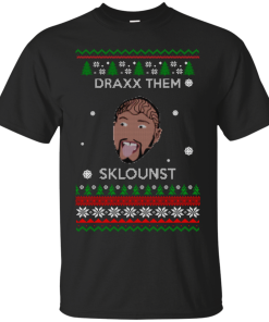 Draxx Them Sklounst Christmas Sweater, T-Shirt, Hoodies