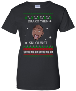 Draxx Them Sklounst Christmas Sweater, T-Shirt, Hoodies