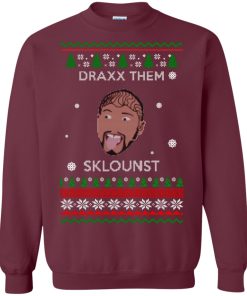Draxx Them Sklounst Christmas Sweater, T-Shirt, Hoodies