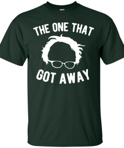 Bernie Sanders - The One That Got Xa T-Shirt