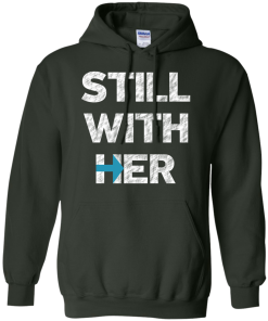Hillary Clinton I'm Still with Her Shirt