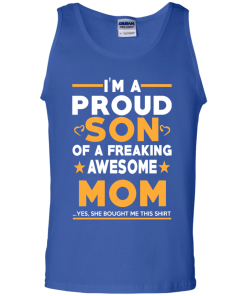Proud Son Of A Freaking Awesome Mom T-Shirt
