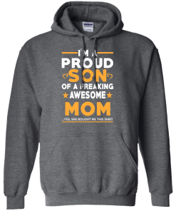 Proud Son Of A Freaking Awesome Mom T-Shirt