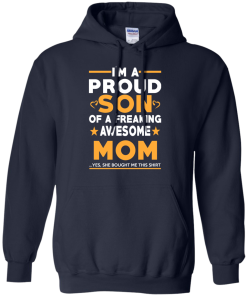 Proud Son Of A Freaking Awesome Mom T-Shirt