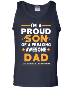 Proud Son Of A Freaking Awesome Dad T-Shirt