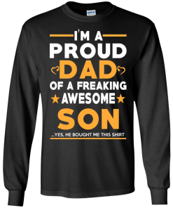 Proud Dad Of A Freaking Awesome Son T-Shirt