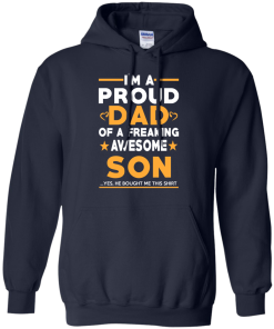 Proud Dad Of A Freaking Awesome Son T-Shirt