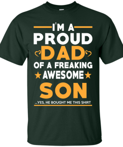 Proud Dad Of A Freaking Awesome Son T-Shirt