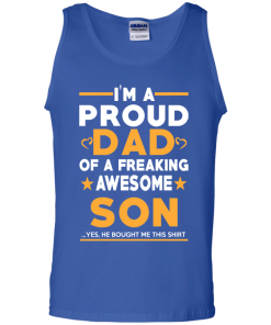 Proud Dad Of A Freaking Awesome Son T-Shirt