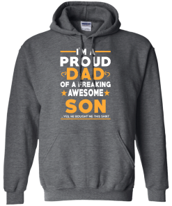 Proud Dad Of A Freaking Awesome Son T-Shirt