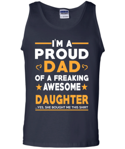 Proud Dad Of A Freaking Awesome Daughter T-Shirt