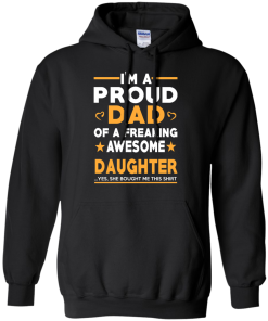 Proud Dad Of A Freaking Awesome Daughter T-Shirt