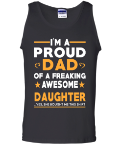 Proud Dad Of A Freaking Awesome Daughter T-Shirt