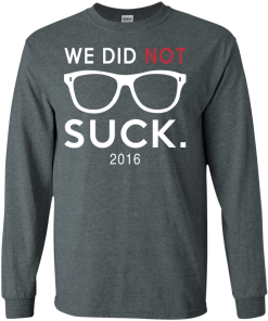 We Didn't Suck Chicago Cubs T-Shirt