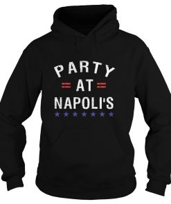 Party at Napolis - Party at Napoli's t shirt