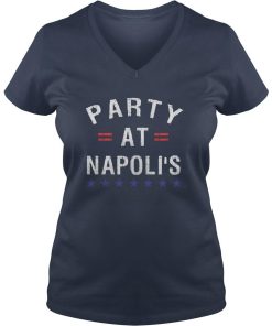 Party at Napolis - Party at Napoli's t shirt