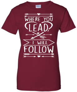 Gilmore Girls: Where You Lead I Will Follow Shirt