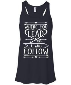 Gilmore Girls: Where You Lead I Will Follow Shirt