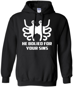 He Bolied For Your Sins Shirt