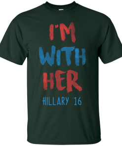 Hillary '16 - I'm With Her tshirt