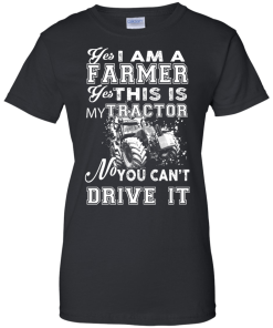 Farmer T-shirt, You can't drive my tractor