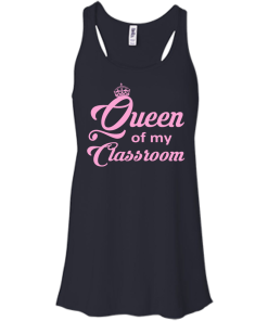 Queen of my Classroom Teacher T-shirt, Hoodies
