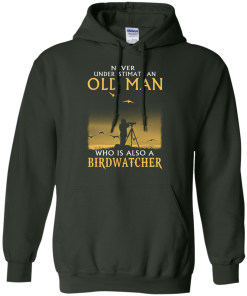 Never Underestimate an Old Man Who is Also a Birdwatcher t-shirt