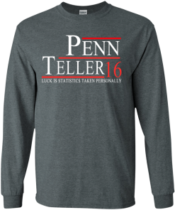 Penn & Teller for president 2016 t shirt & hoodies