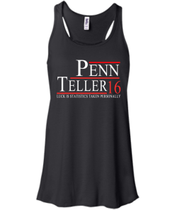 Penn & Teller for president 2016 t shirt & hoodies