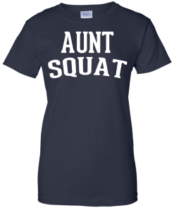 Aunt Squad Original T shirt 2016