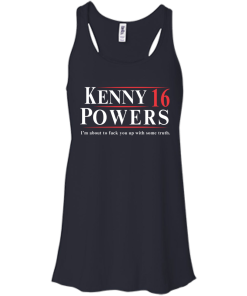 Kenny Powers for president 2016 t shirt & hoodies