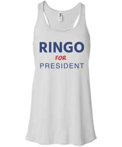 Ringo for president 2016 t shirt & hoodies tank top