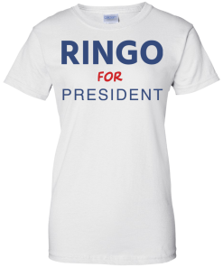 Ringo for president 2016 t shirt & hoodies tank top