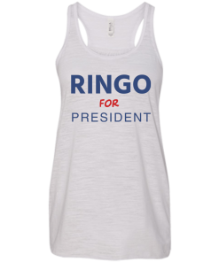Ringo for president 2016 t shirt & hoodies tank top