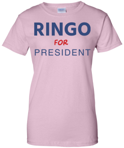 Ringo for president 2016 t shirt & hoodies tank top