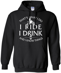 Motocross t-shirt: That's What I Do I Ride I Drink