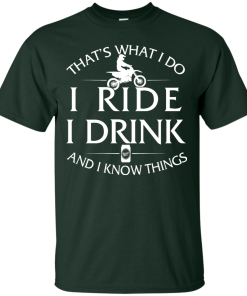 Motocross t-shirt: That's What I Do I Ride I Drink