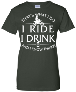 Motocross t-shirt: That's What I Do I Ride I Drink