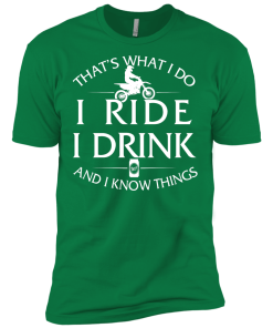 Motocross t-shirt: That's What I Do I Ride I Drink