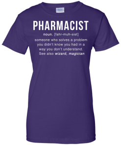 Pharmacist Meaning T shirt - Pharmacist Noun Definition