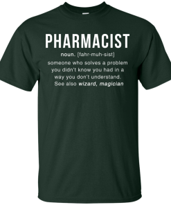Pharmacist Meaning T shirt - Pharmacist Noun Definition